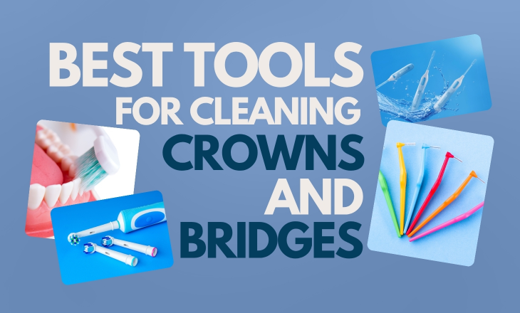 Tools for Cleaning Crowns Images of Electric Toothbrush, Interdental Brushes and Water Flossers