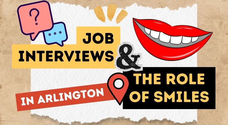 Job Interviews and the Role of Smiles in Arlington