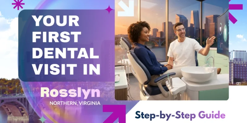 First Dental Visit in Rosslyn