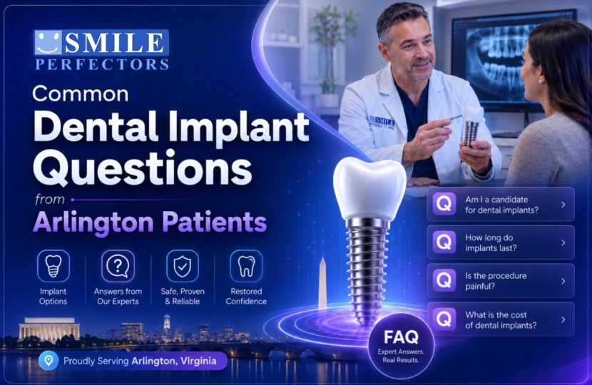Dental implant FAQ for Arlington patients featuring a Smile Perfectors implant consultation.